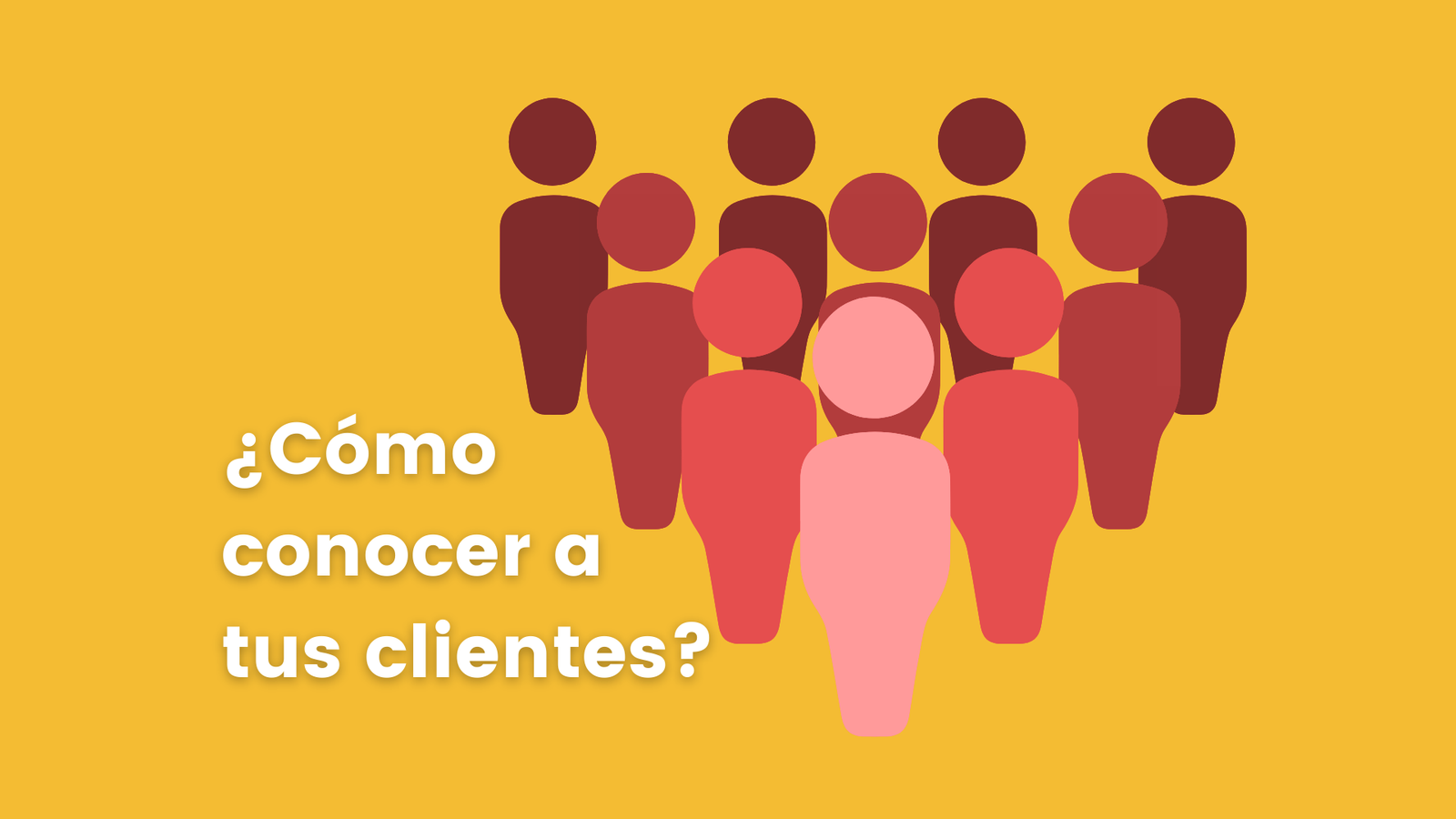 Estrategias para conocer a tu cliente y posicionar tu marca